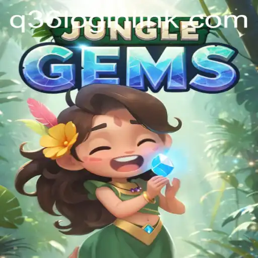 Discovering JungleGems: A Thrilling Adventure Awaits with Q36 Login